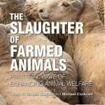 The-Slaughter-of-Farmed-Animals-Practical-Ways-of-Enhancing-Animal-Welfare