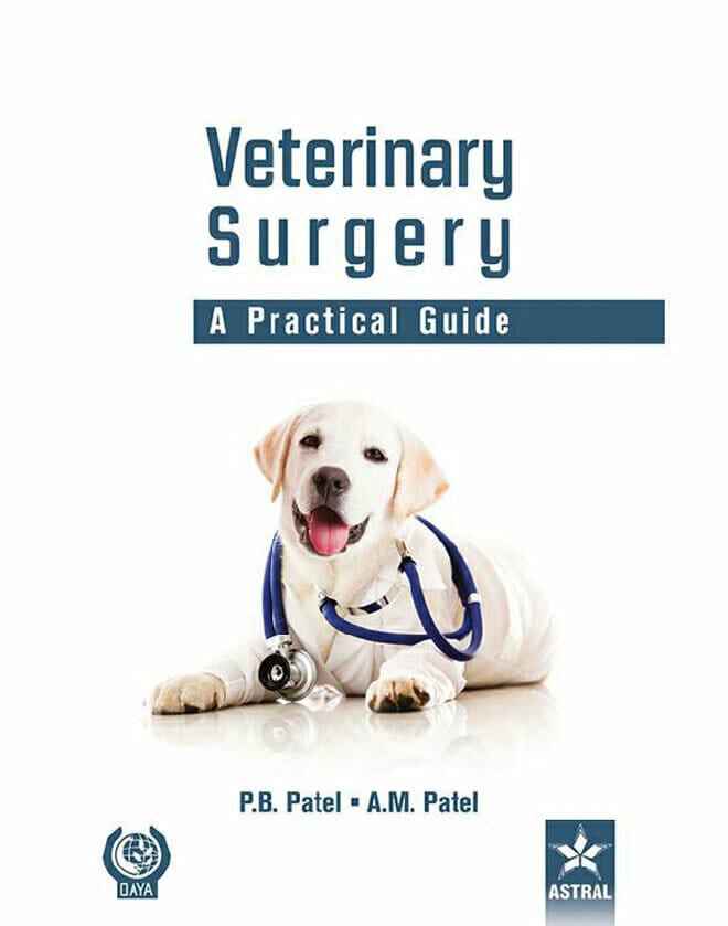 Veterinary Surgery: A Practical Guide