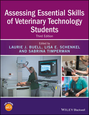 Assessing Essential Skills of Veterinary Technology Students 3rd Edition