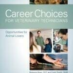 career-choices-for-veterinary-technicians-opportunities-for-animal-lovers