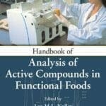 Handbook of Analysis of Active Compounds in Functional Foods
