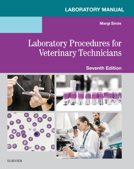 Laboratory Manual for Laboratory Procedures for Veterinary Technicians, 7th Edition, books for vet techs, vet tech books