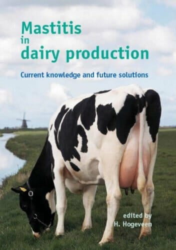 Mastitis In Dairy Production Current Knowledge And Future Solutions