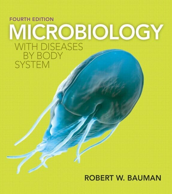 Microbiology with Diseases by Body System, 4th Edition