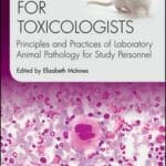 pathology-for-toxicologists-principles-and-practices-of-laboratory-animal-pathology-for-study-personnel