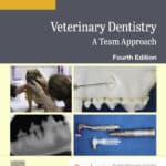 Veterinary Dentistry: A Team Approach PDF Download