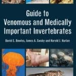 Guide to Venomous and Medically Important Invertebrates pdf