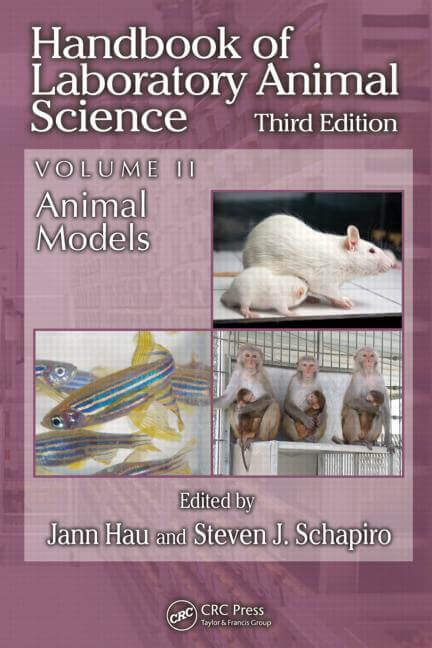 Handbook of Laboratory Animal Science, 3rd Edition