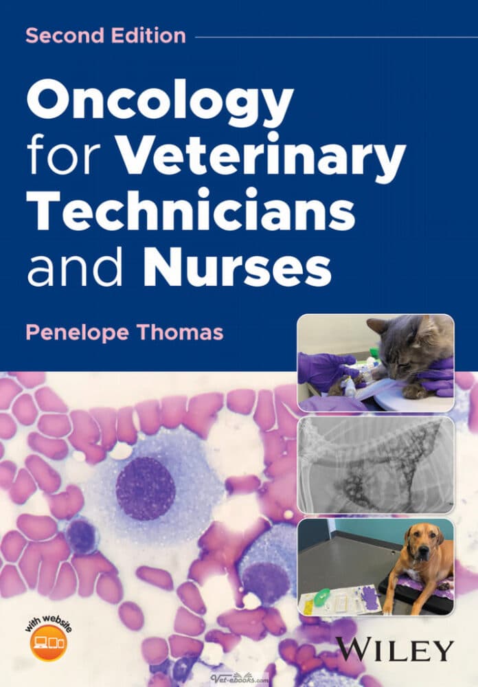 Oncology for Veterinary Technicians and Nurses 2nd Edition