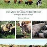 The Quest to Conserve Rare Breeds: Setting the Record Straight PDF