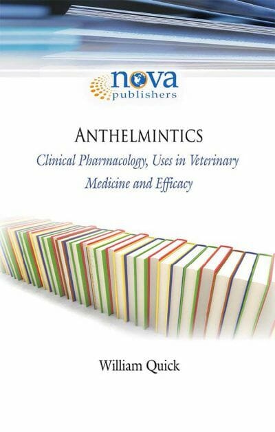 Anthelmintics: Clinical Pharmacology, Uses in Veterinary Medicine and Efficacy