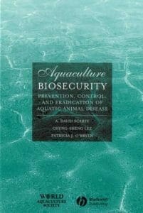 Aquaculture Biosecurity: Prevention, Control, and Eradication of Aquatic Animal Disease PDF By A. David Scarfe, Cheng-Sheng Lee, and Patricia J. O'Bryen