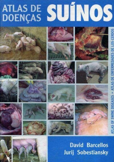 Atlas of Swine Diseases By David Borcellos, Jurij Sobestiansky