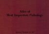 Atlas of Meat Inspection Pathology By William S. Monlux; Andrew W. Monlux