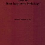 Atlas of Meat Inspection Pathology By William S. Monlux; Andrew W. Monlux
