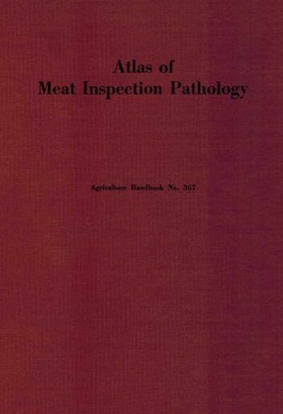 Atlas of Meat Inspection Pathology By William S. Monlux; Andrew W. Monlux