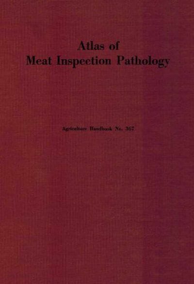 Atlas Of Meat Inspection Pathology By William S. Monlux; Andrew W. Monlux