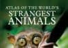 Atlas of the World’s Strangest Animals PDF By Paula Hammond