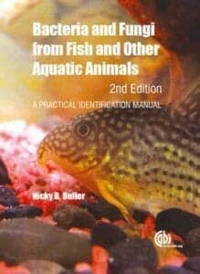 Bacteria and Fungi from Fish and Other Aquatic Animals: A Practical Identification Manual, 2nd Edition pdf