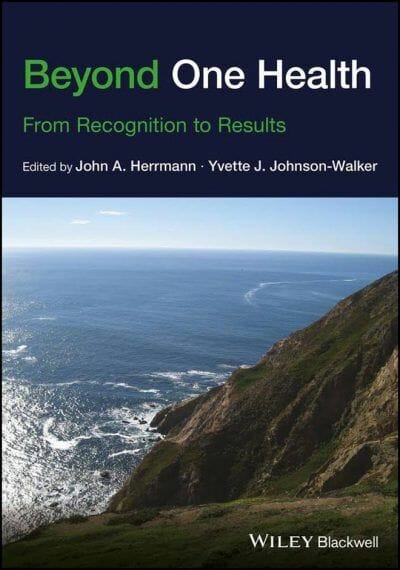 Beyond One Health, From Recognition to Results PDF
