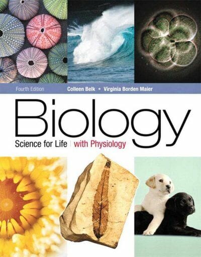 Biology: Science for Life with Physiology, 4th Edition
