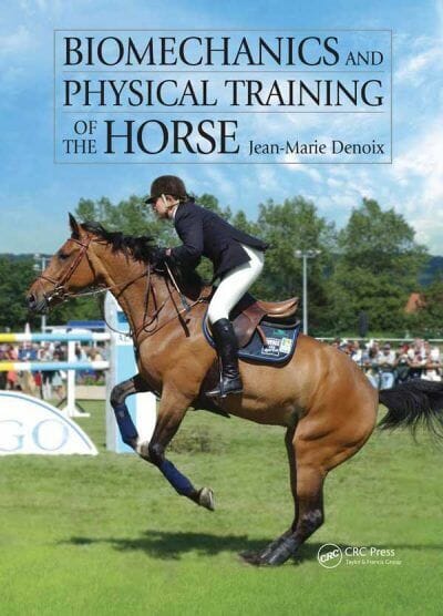 Biomechanics and Physical Training of the Horse PDF