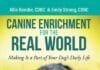 Canine Enrichment for the Real World: Making It a Part of Your Dog’s Daily Life