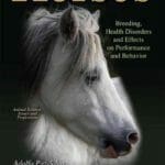 Horses: Breeding, Health Disorders and Effects on Performance and Behavior