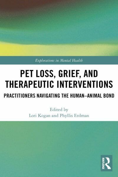 Pet Loss, Grief, and Therapeutic Interventions, Practitioners Navigating the Human-Animal Bond