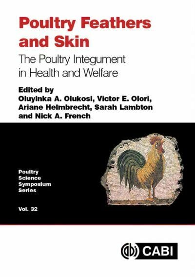 Poultry Feathers and Skin, The Poultry Integument in Health and Welfare