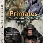 Primates Classification, Evolution and Behavior Primates Classification, Evolution and Behavior Book
