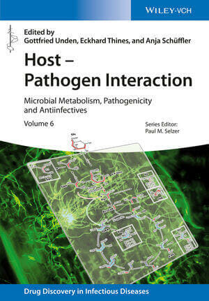 Host-Pathogen Interaction: Microbial Metabolism, Pathogenicity and Antiinfectives