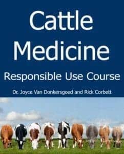 Cattle Medicine Responsible Use Course Pdf By Joyce Van Donkersgoed, Rick Corbett