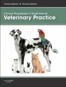 Clinical Procedures in Small Animal Veterinary Practice Clinical Procedures in Small Animal Veterinary Practice PDF