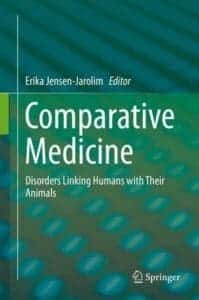 Comparative Medicine Disorders Linking Humans With Their Animals