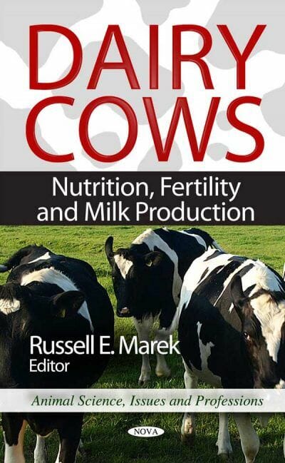 Dairy Cows: Nutrition, Fertility and Milk Production