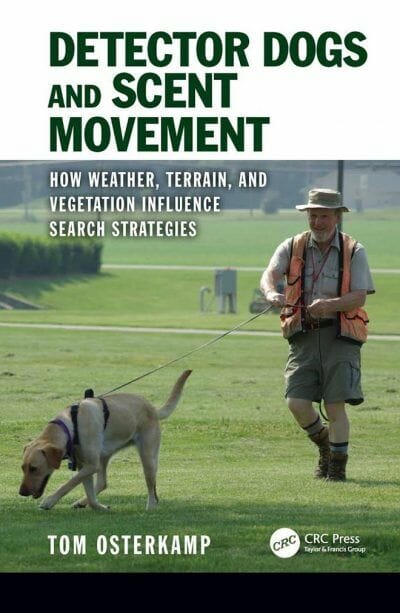 Detector Dogs and Scent Movement: How Weather, Terrain, and Vegetation Influence Search Strategies pdf