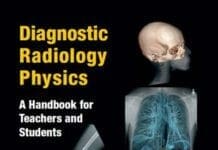 Diagnostic Radiology Physics, A Handbook for Teachers and Students