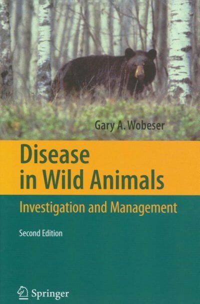 Disease in Wild Animals, Investigation and Management, 2nd Edition