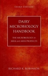 Dairy Microbiology Handbook: The Microbiology of Milk and Milk Products, 3rd Edition