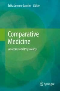 Comparative Medicine Anatomy And Physiology