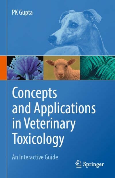 Concepts and Applications in Veterinary Toxicology, An Interactive Guide