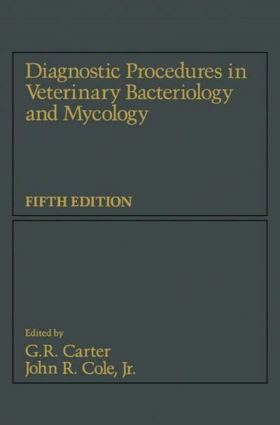 Diagnostic Procedures in Veterinary Bacteriology and Mycology, 5th Edition