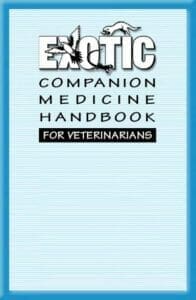 Exotic Companion Medicine Handbook For Veterinarians