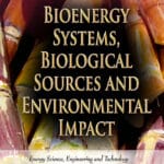 Bioenergy Systems, Biological Sources and Environmental Impact Bioenergy Systems, Biological Sources and Environmental Impact