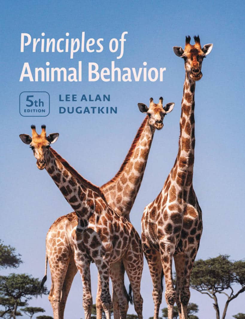 Principles Of Animal Behavior 5Th Edition By Lee Alan Dugatkin Book Cover