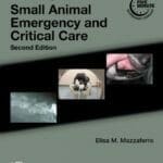 Blackwell’s Five-Minute Veterinary Consult Clinical Companion: Small Animal Emergency and Critical Care, Second Edition PDF