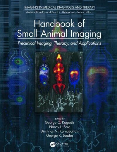 Handbook of Small Animal Imaging: Preclinical Imaging, Therapy, and Application PDF