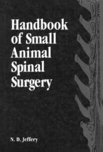 Handbook of Small Animal Spinal Surgery PDF By N. D. Jeffery