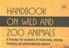 Handbook on Wild and Zoo Animals: A Treatise for Students of Veterinary, Zoology, Forestry and Environmental Science By Ajit Kumar Santra
